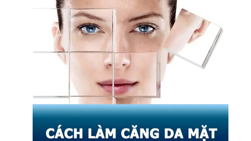 Cách chăm sóc làm căng da mặt bằng cách sinh hoạt lành mạnh